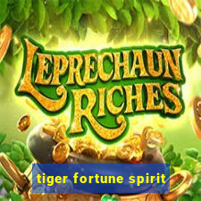 tiger fortune spirit